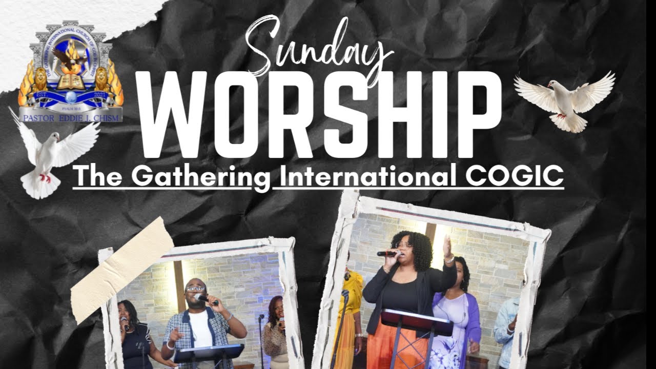 the gathering internattional COGIC