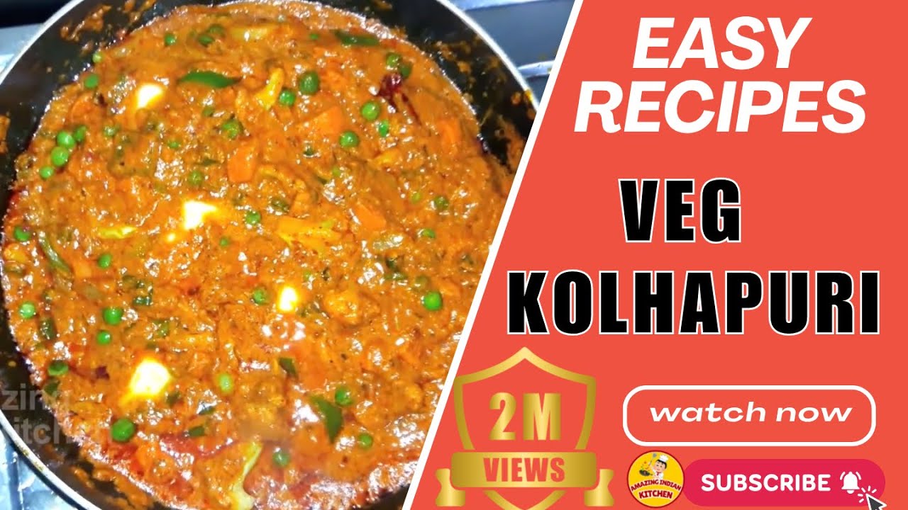 Veg Kolhapuri Recipe | कैसे घर पर बनाये  वेज कोल्हापुरी | Amazing Indian Kitchen