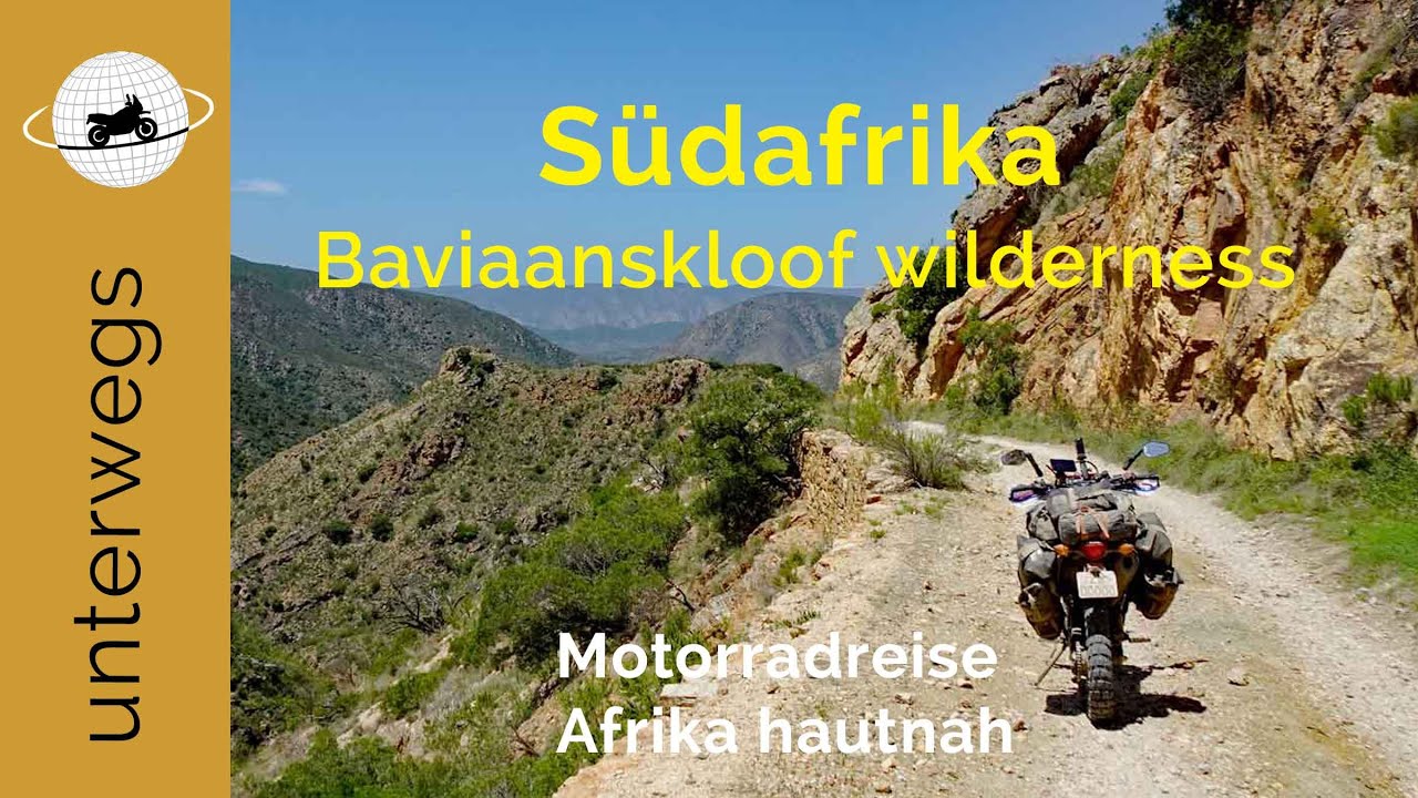 Südafrika mit dem Motorrad: Baviaanskloof wilderness