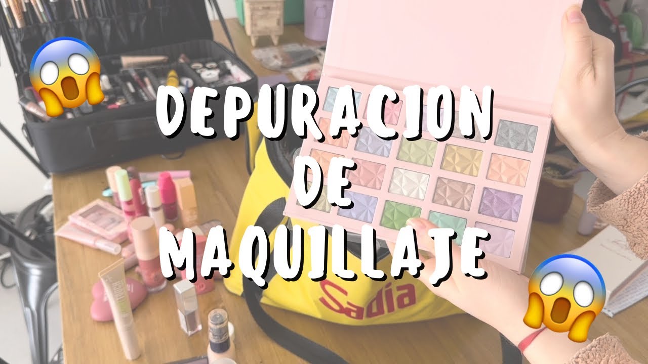 DEPURACION DE MAQUILLAJE | Proyecto Migración