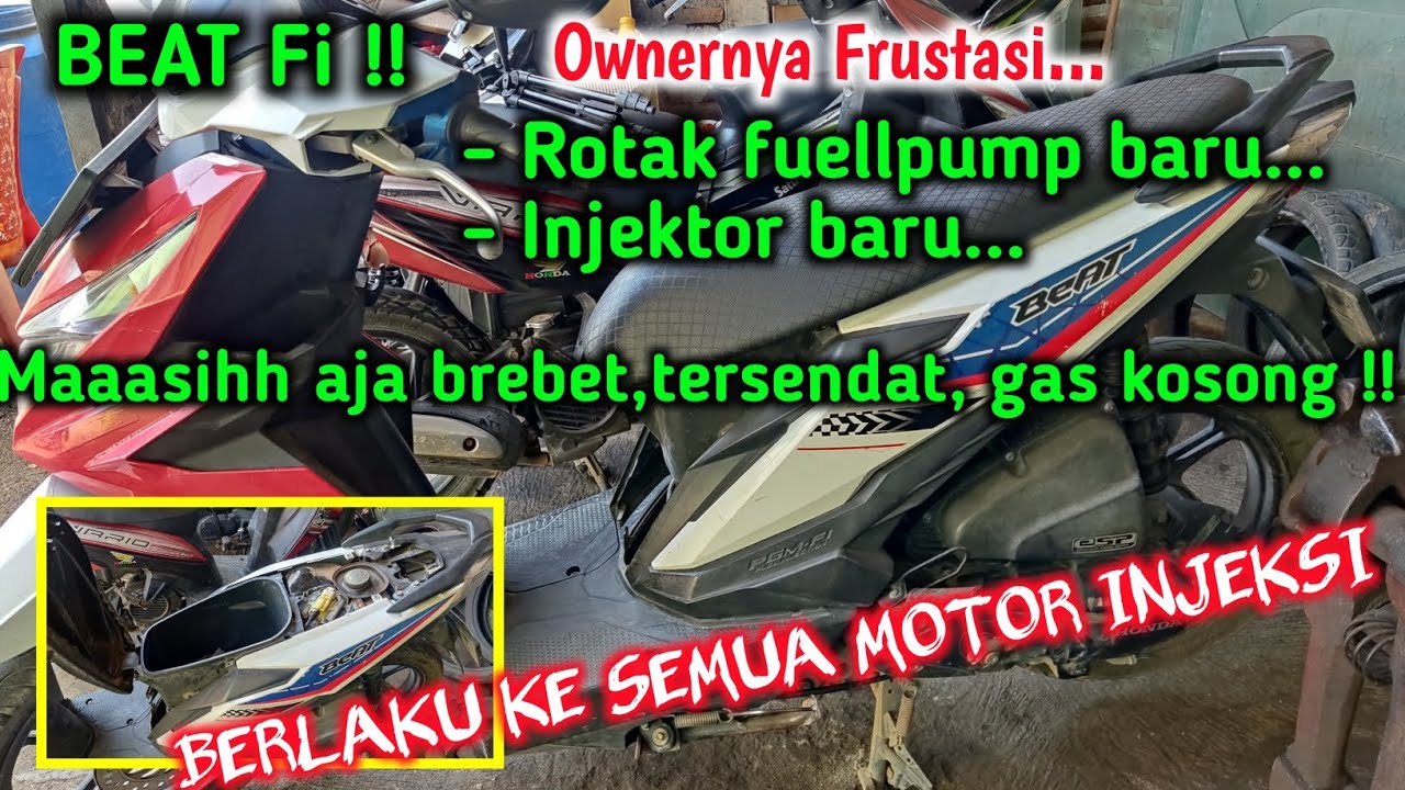 Masalah BEAT Fi  Rotak Injektor Baru Masih Brebet Tersendat Saat di Gas