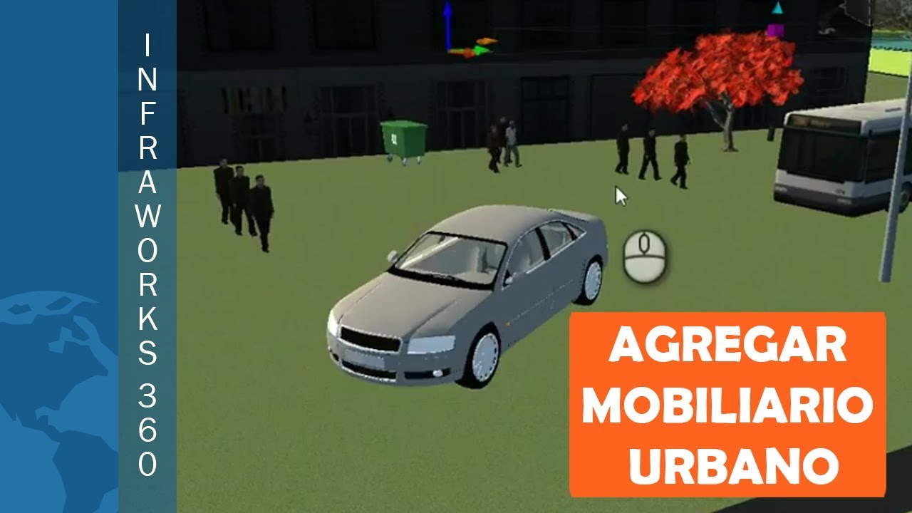 InfraWorks 360 - 4.06 Agregar mobiliario urbano