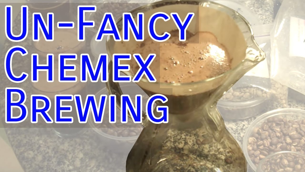 Chemex - Unfancy Pour-Over Drip Brewing