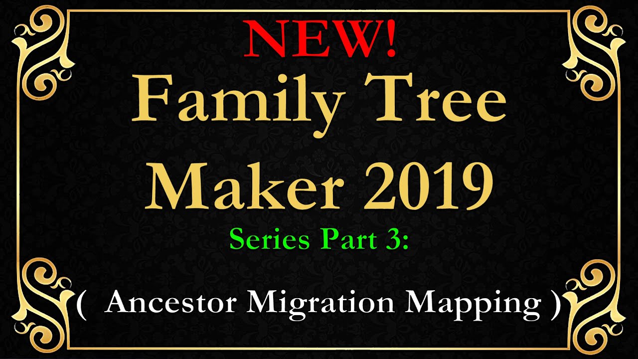 FTM 2019 family tree maker Mapping for Clues