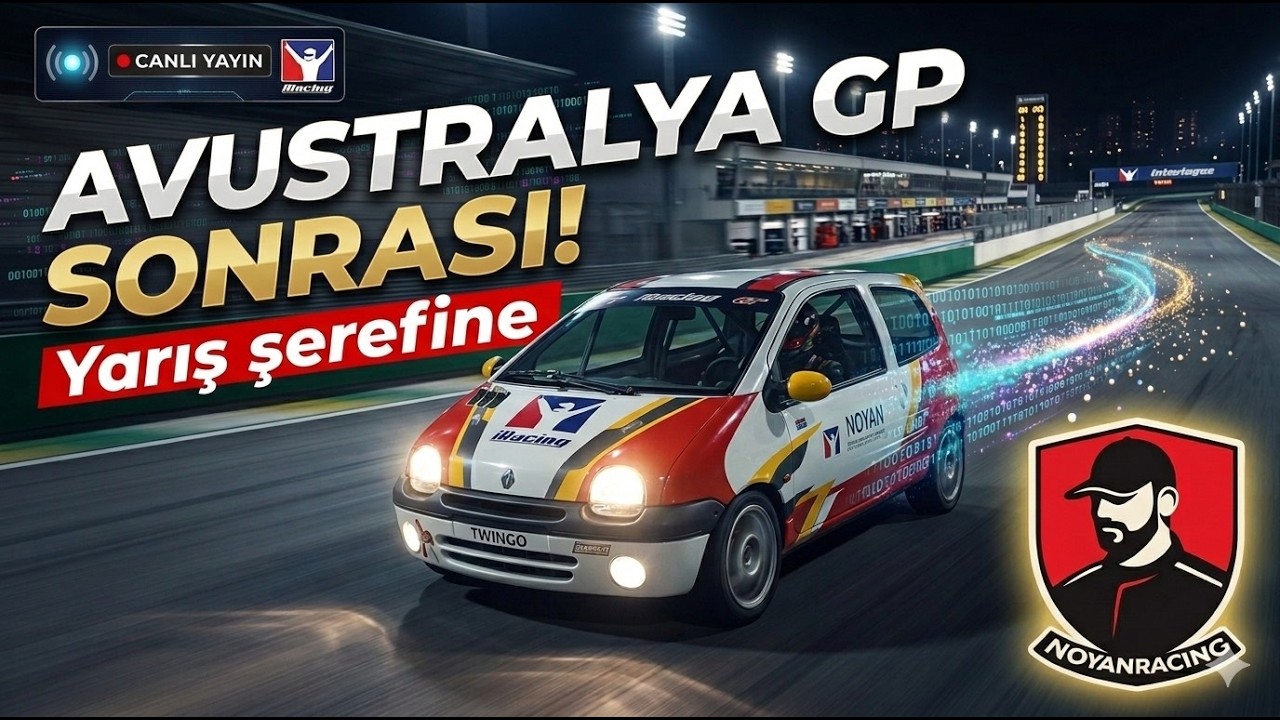 🔴  AVUSTRALYA GP SONRASI! 🏆 iRacing Sezon 1 Final Haftası | iRacing