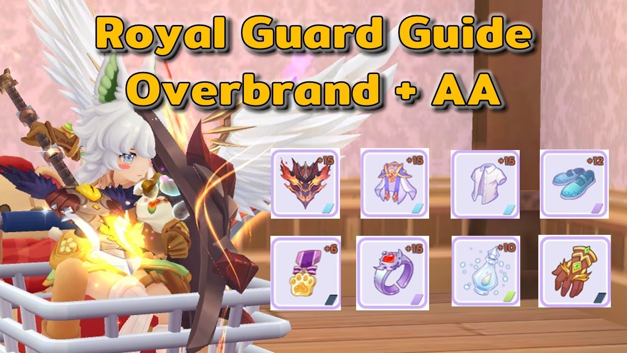 Ragnarok M: Classic : June 25 Updated Royal Guard Guide พาราดิน สาย Overbrand + AA