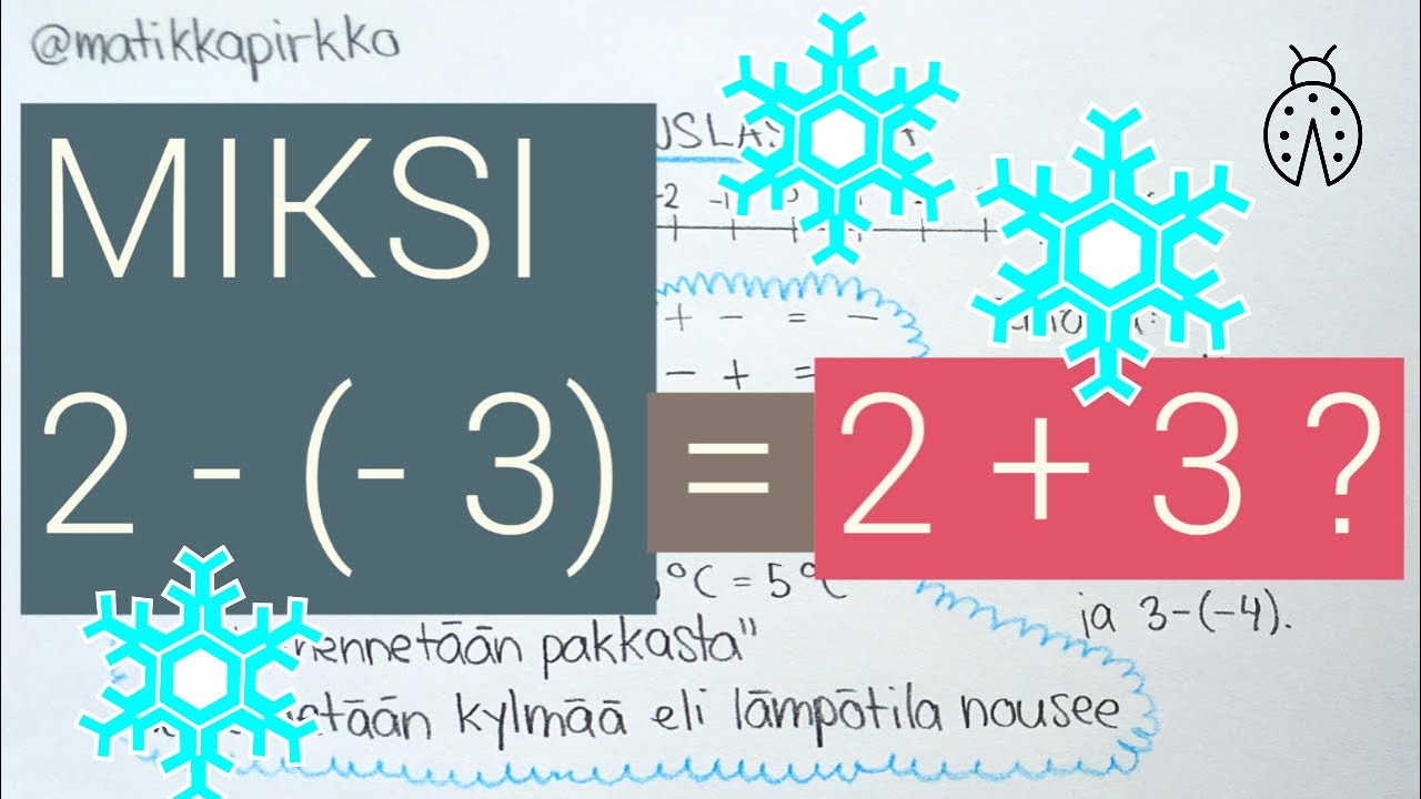 ❄️ Positiivisten ja negatiivisten lukujen yhteenlasku ❄️ Miinus ja miinus on plus 🌞