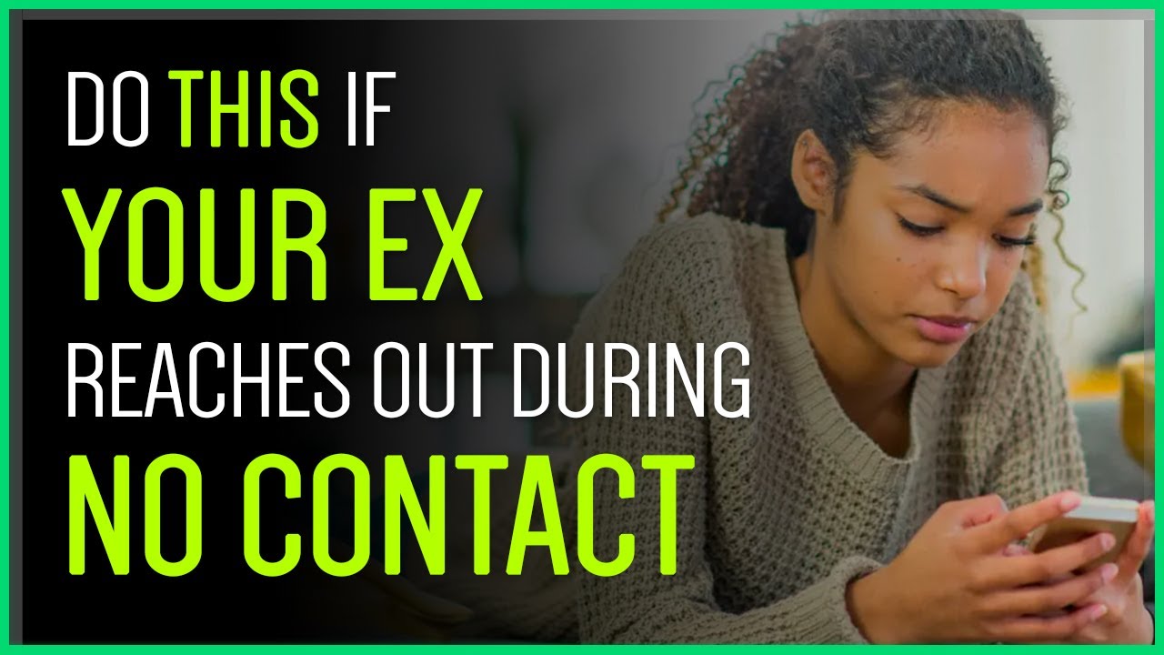 What If Your Ex Texts You During No Contact?