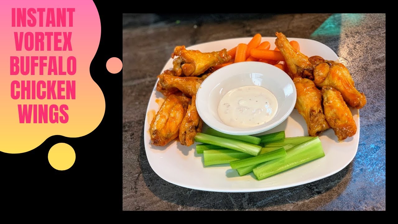 Instant Vortex Plus BUFFALO CHICKEN WINGS