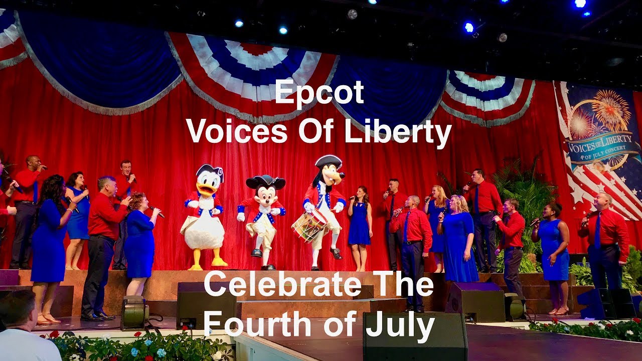 Epcot - Celebrate the Fourth with the Voices of Liberty 2018