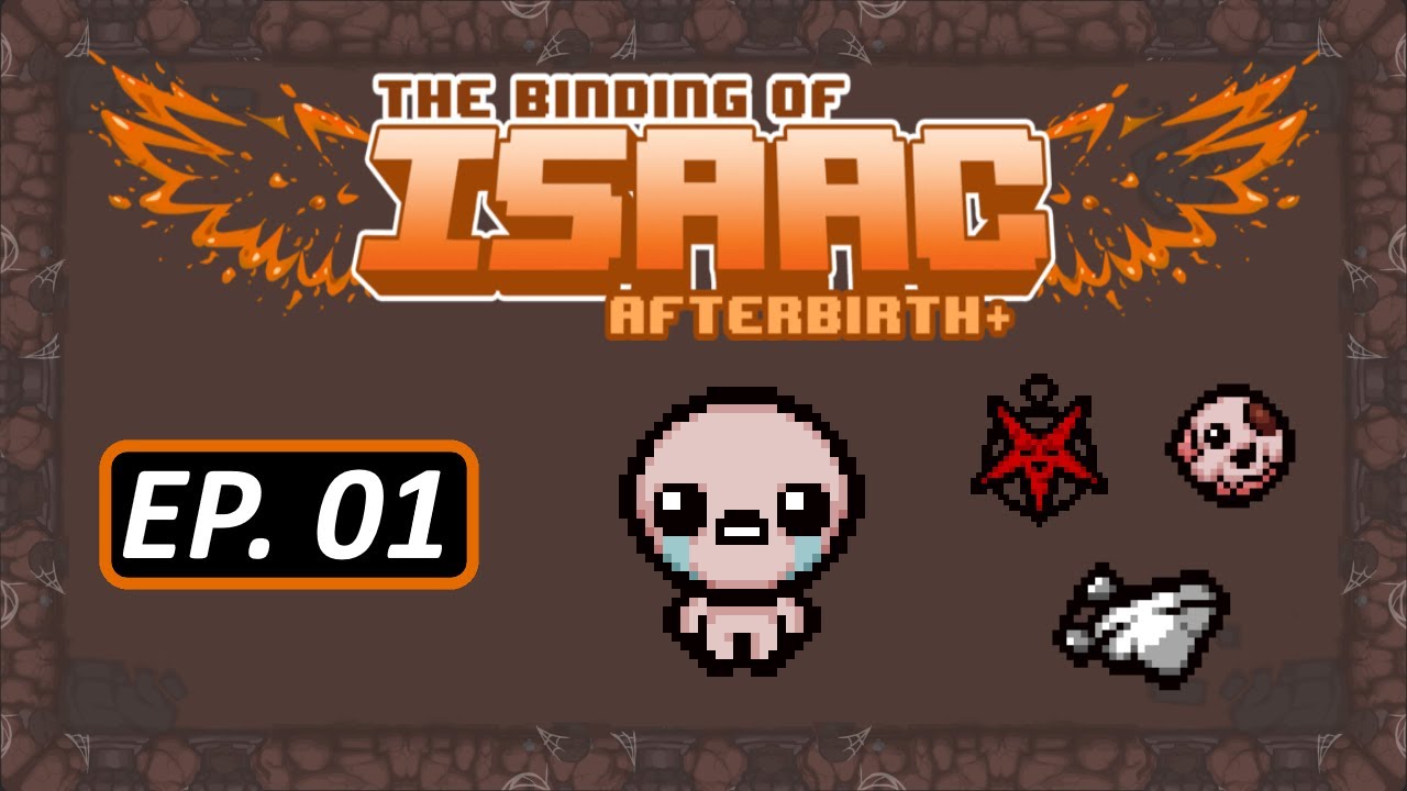The Binding of Isaac Afterbirth+ Ep.01 Um recome&ccedil;o emocionante! (Isaac) PT-BR