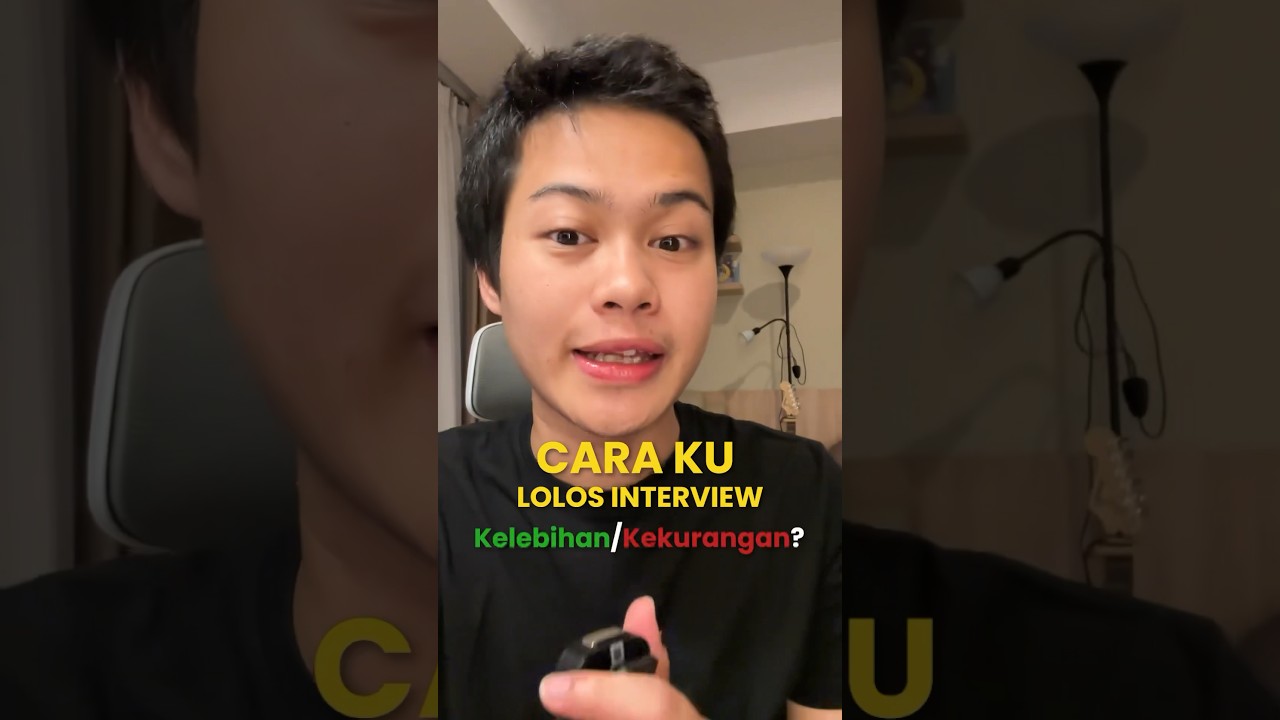 cara menjawab interview ketika ditanya kelebihan dan kekurangan