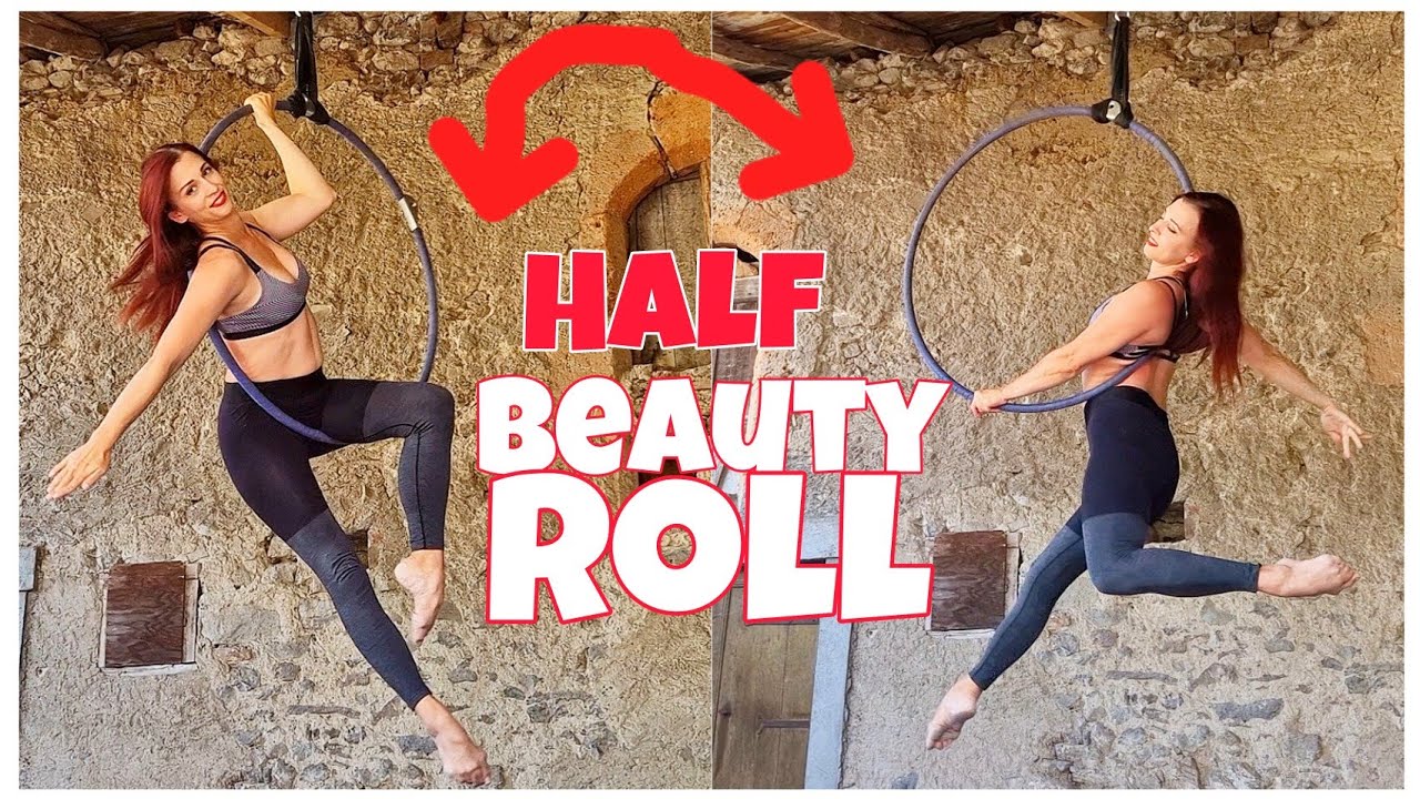 Half BEAUTY ROLL (Aerial Hoop / Lyra TUTORIAL)