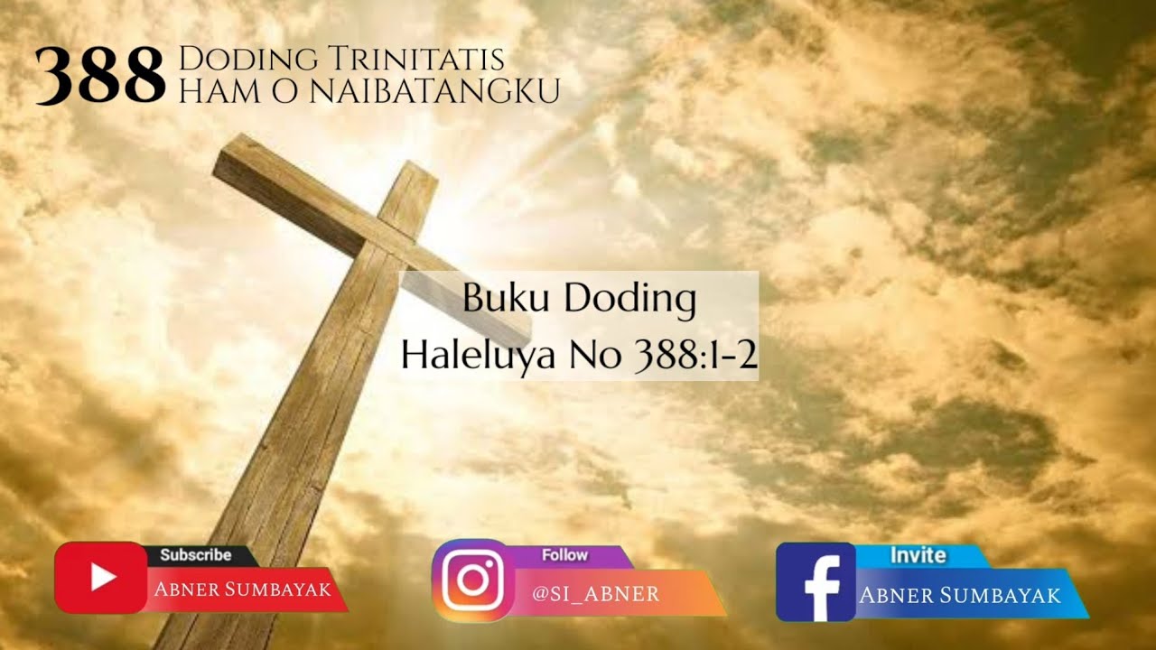 Buku Doding Haleluya No 388:1-2  | Ham O Naibatangku | Panduan Bernyanyi