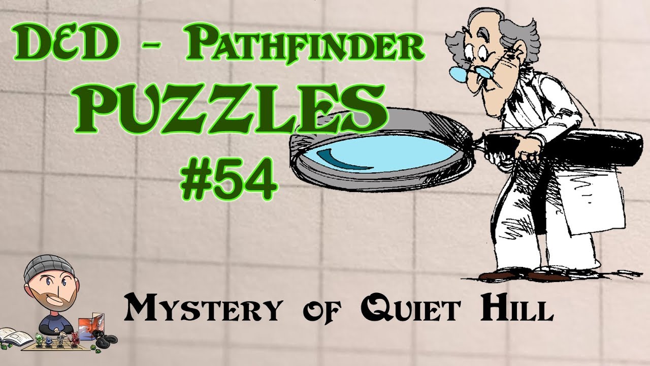 D&D Puzzles #54 - Clue - Mystery of Quiet Hill