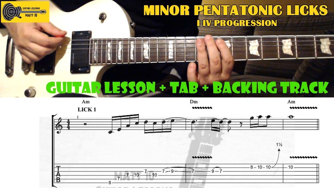 Minor Pentatonic Licks - I IV Progression - GUITAR LESSON + TAB + BACKING TRACK