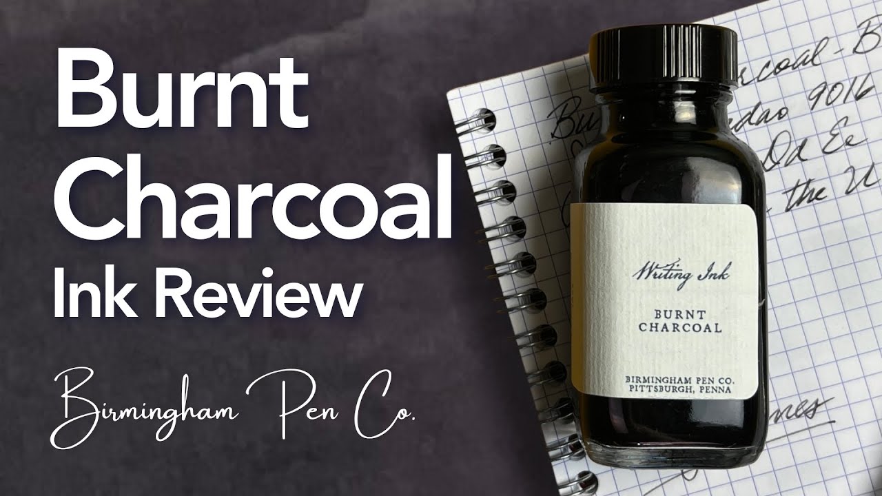 Ink Review: Burnt Charcoal by Birmingham Pen Co.
