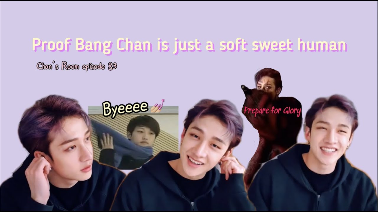 Proof Bang Chan is Just a Soft Sweet Human Being // Chan's Room but it’s only in English pt. Idek