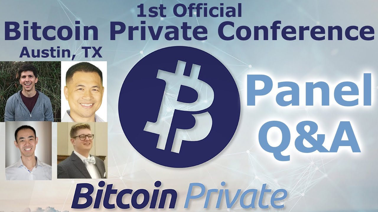 Конференция Bitcoin Private в Остине №5 &mdash; Панельная сессия вопросов и ответов с Дэвидом Фонгом, Д...