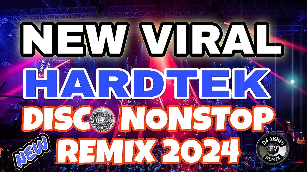 🔥NEW VIRAL💥 NONSTOP HARDTEK DISCO REMIX 2024 - DJ JERIC TV