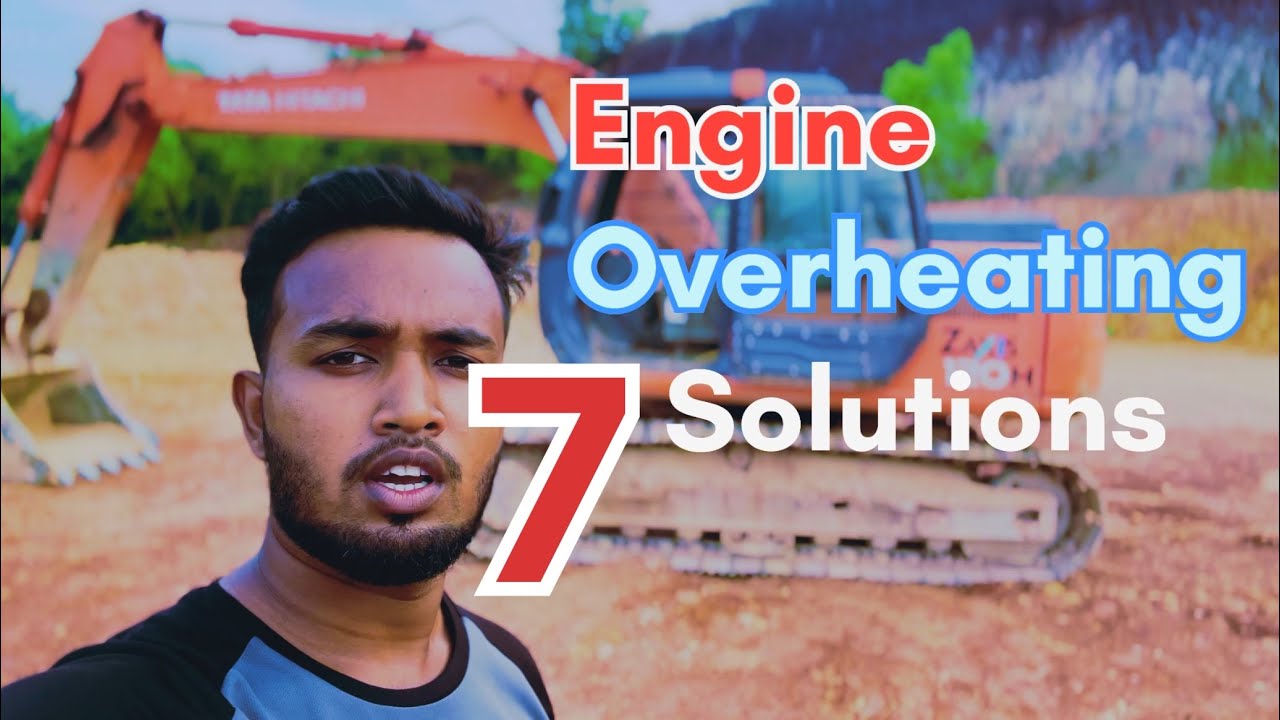 Excavator Engine Overheating 7 Solutions | Tata hitachi zaxis 120 engine heating problem/ issues |