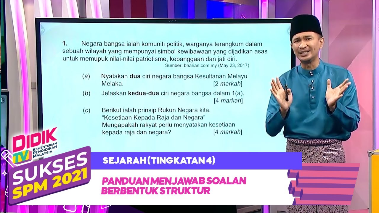 Sukses SPM (2022) - Klip | Sejarah (Tingkatan 4): Panduan Menjawab Soalan Berbentuk Struktur