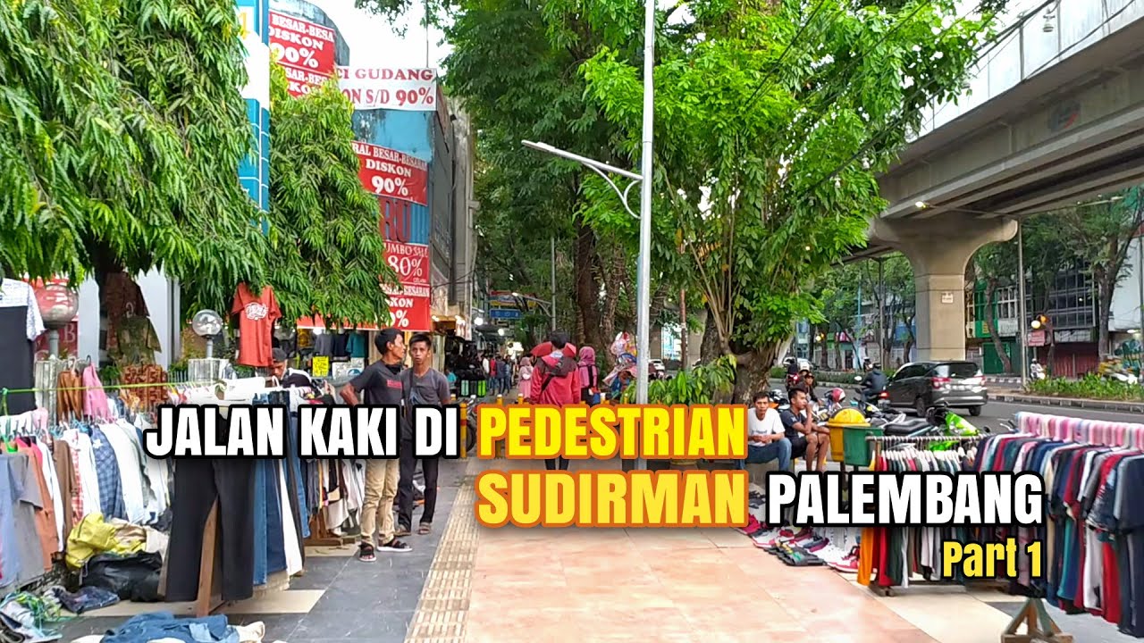 Walking Around Sudirman Pedestrian Palembang