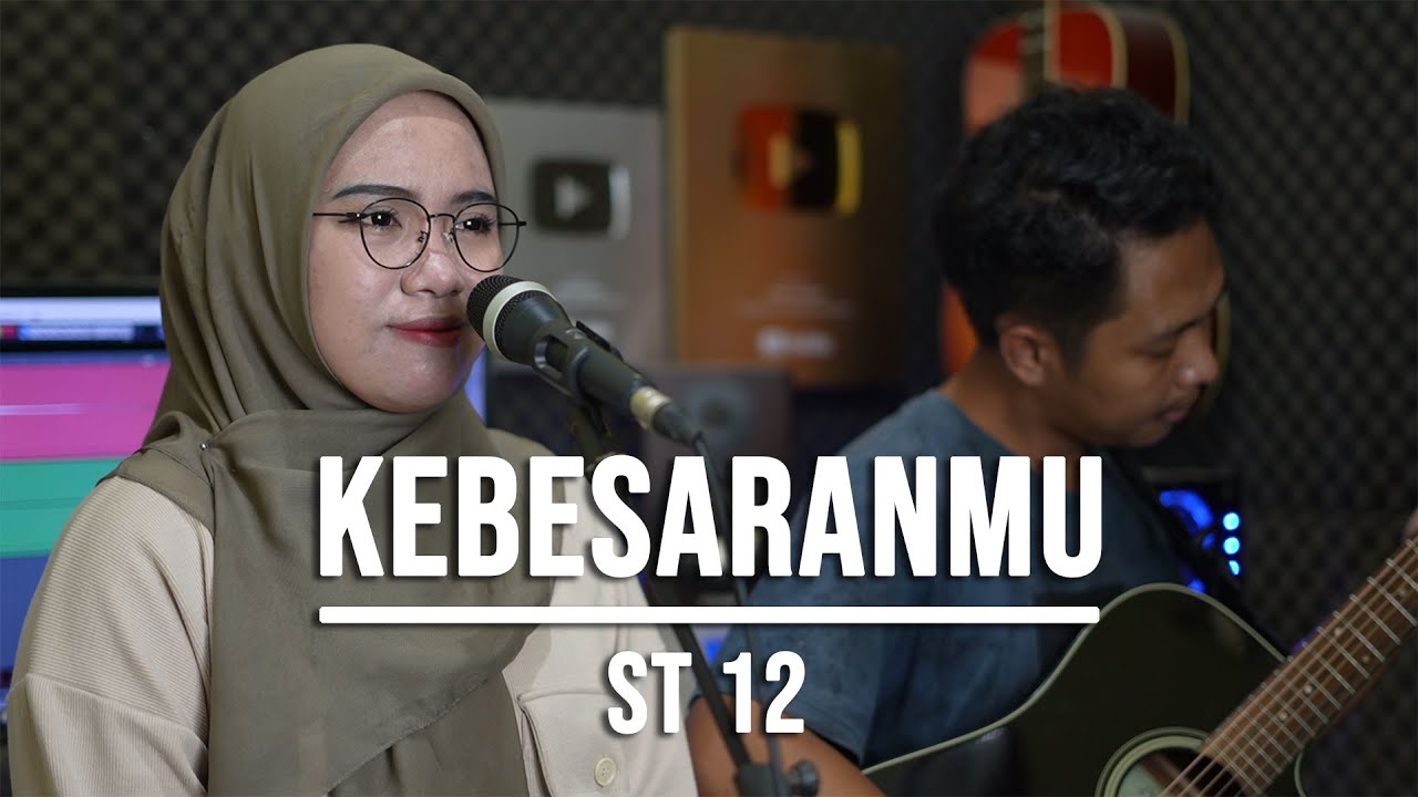 KEBESARANMU - ST 12 (LIVE COVER INDAH YASTAMI)