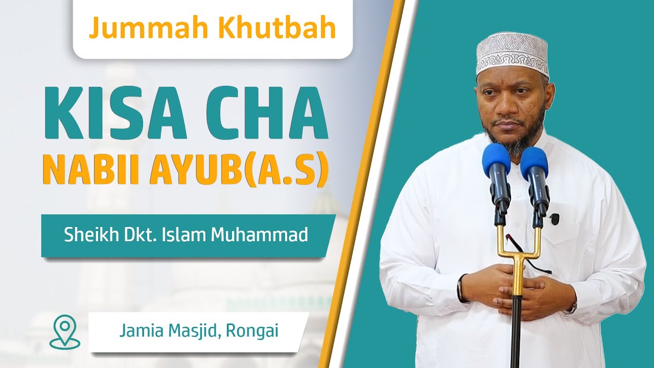 Kisa Cha Nabii Ayub (A.S) | Sheikh Dkt. Islam Muhammad
