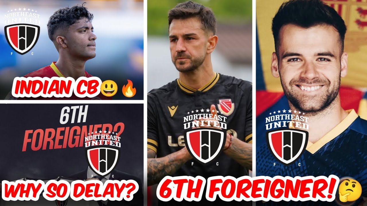Northeast United new foreign player😃 NEUFC 6th foreign players🔥isl transfer news 25/26 |@oneneufc