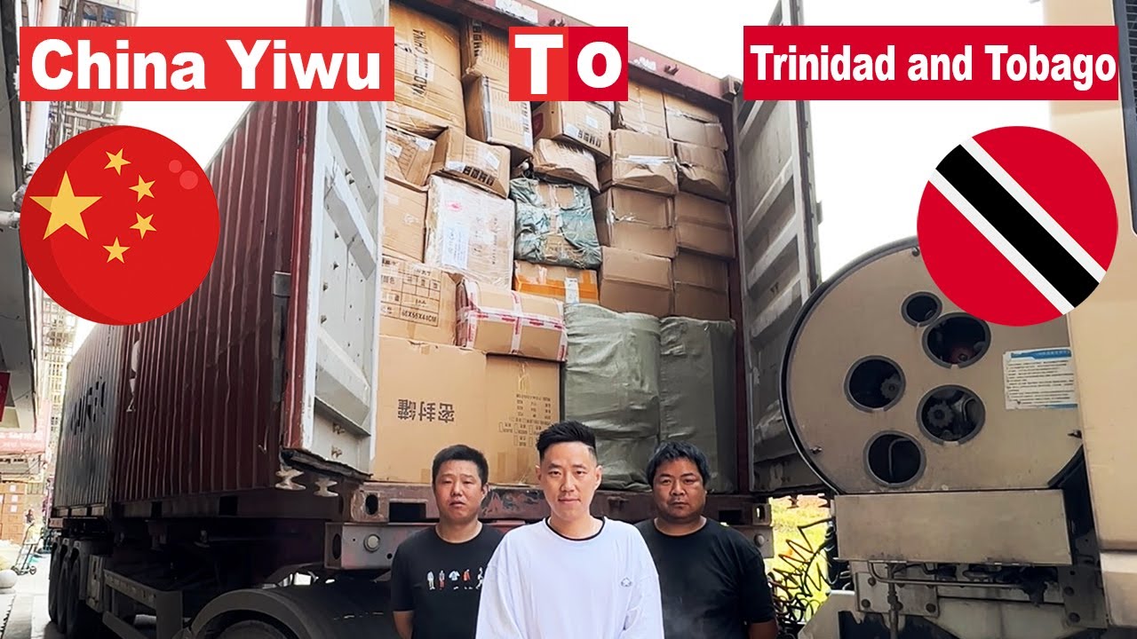 Yiwu Sourcing Agent: Export From China Yiwu To Trinidad and Tobago