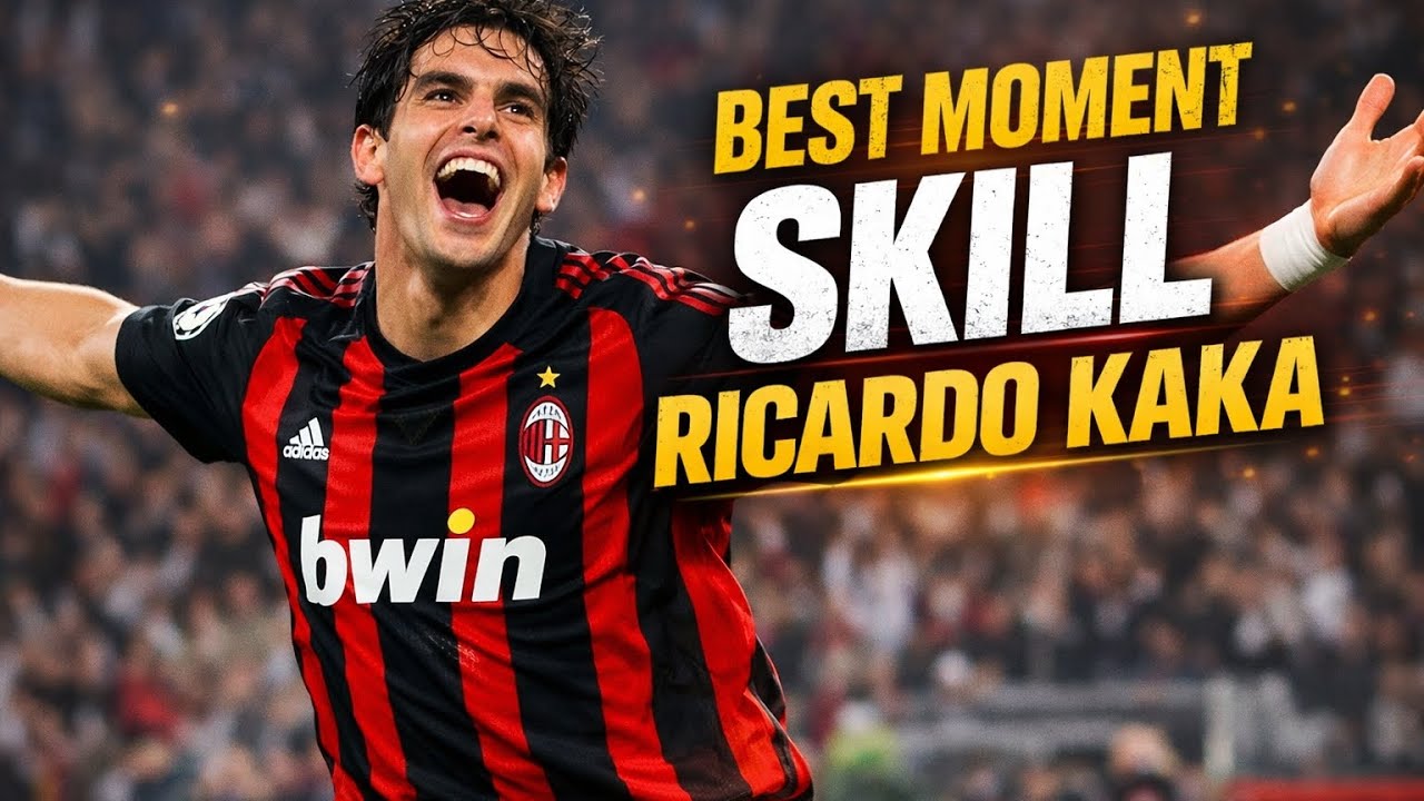 RICARDO KAKA' | MOMENTS YOULL'S NEVER FORGET