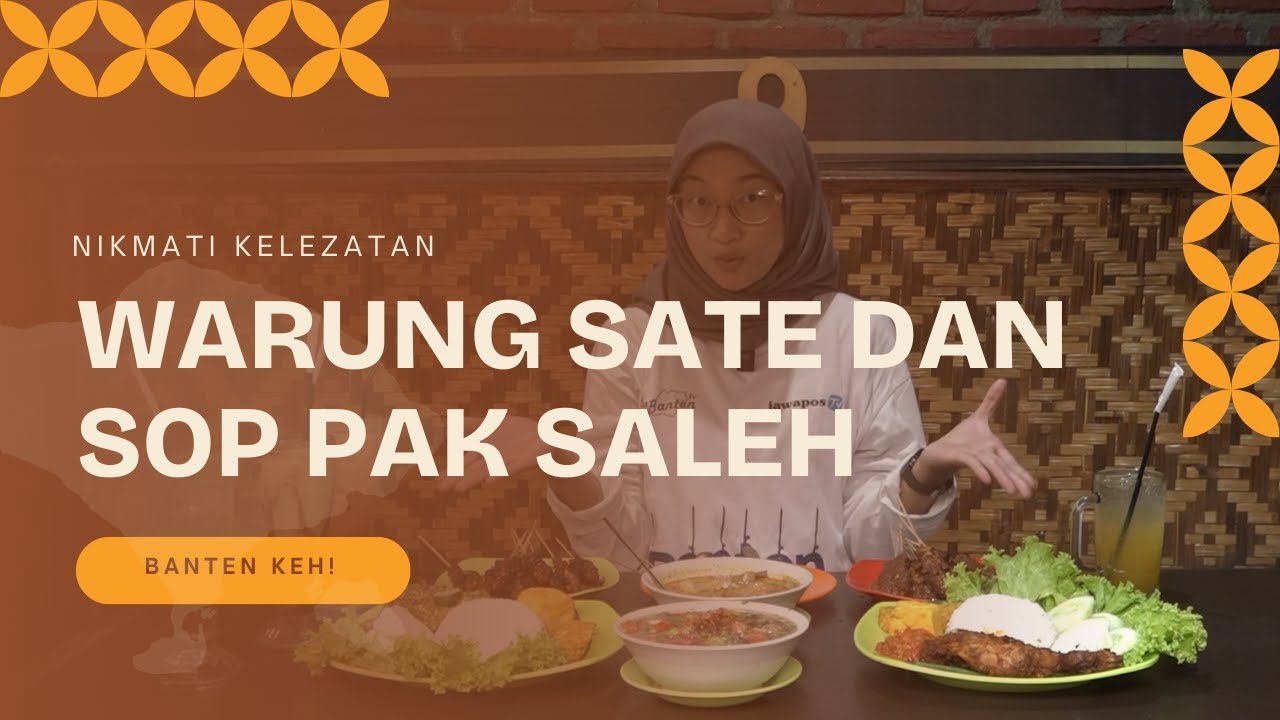 Autentik Sejak Dulu! Rasa Legendaris Sate & Sop Pak Saleh