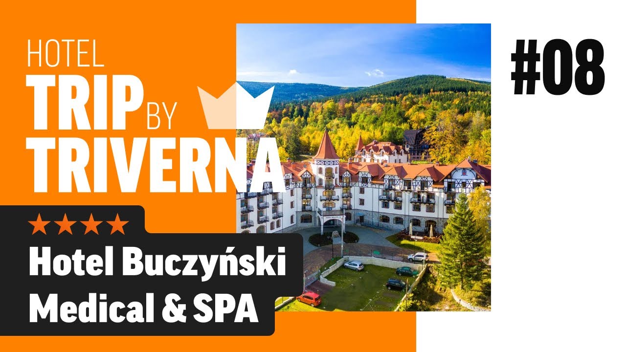 Testujemy najlepsze hotele - Hotel Buczyński Medical & SPA ****, Świeradów-Zdrój