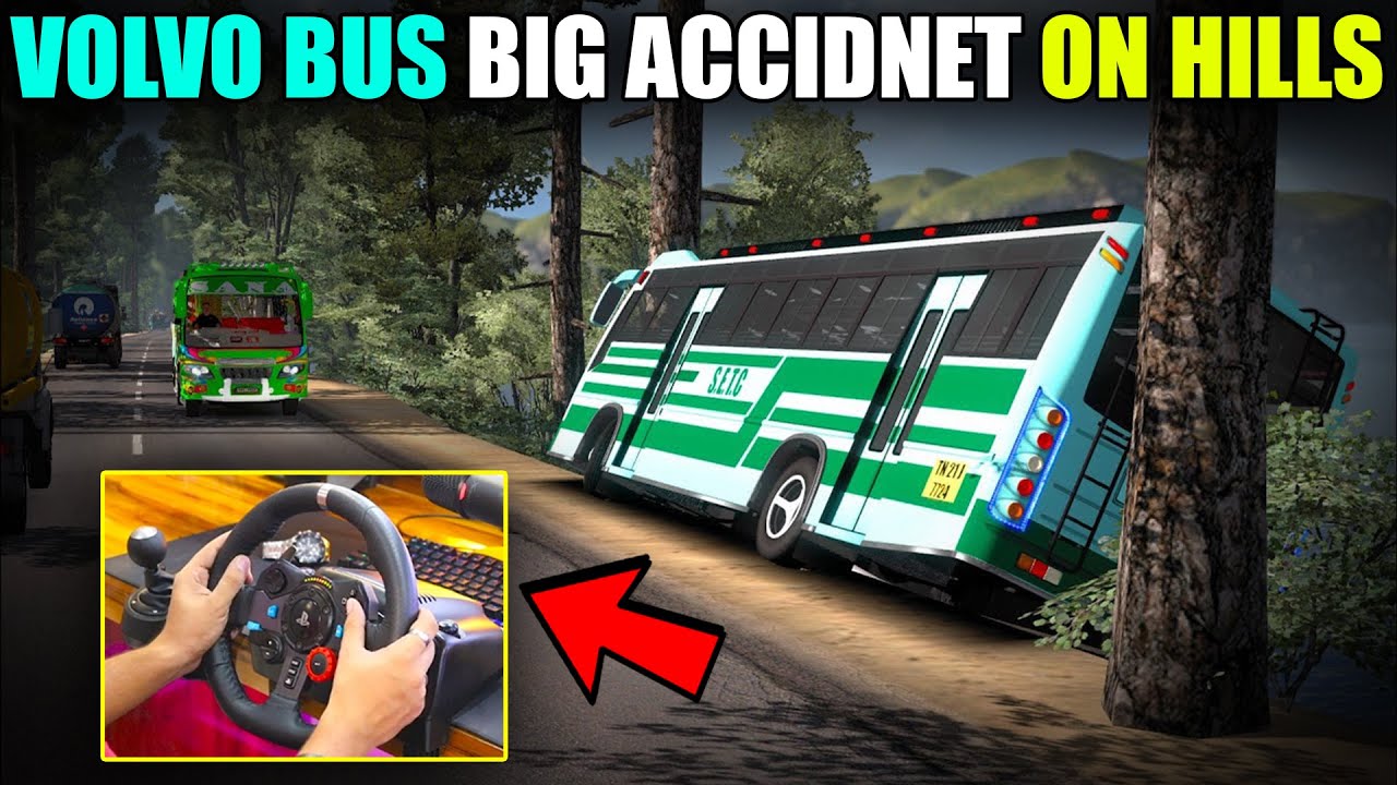 Driving Volvo Bus On Worlds Most Dangerous Roads Accident Gameplay With Logitech G29