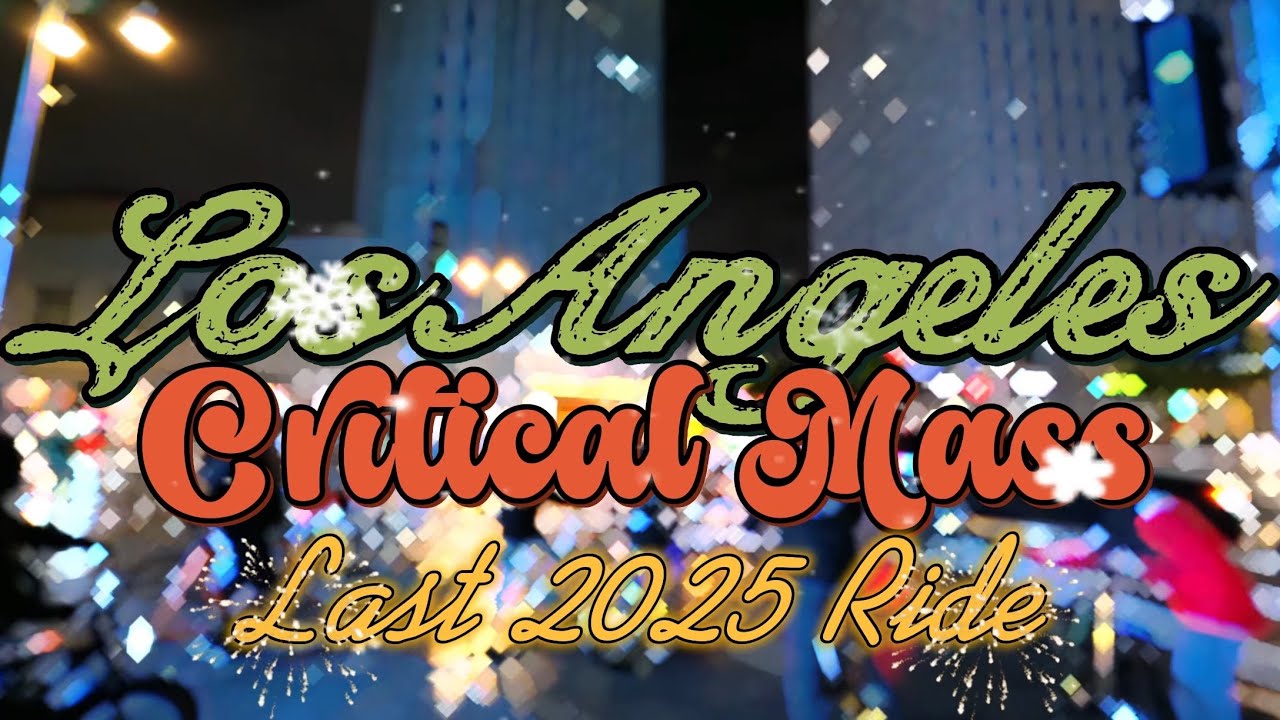 2025 LA Critical Mass