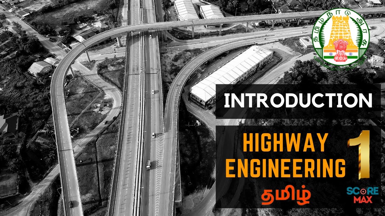 Highway Engineering - 1| Introduction | TRB POLYTECHNIC | TNPSC AE | SSC JE | Scoremax | Tamil