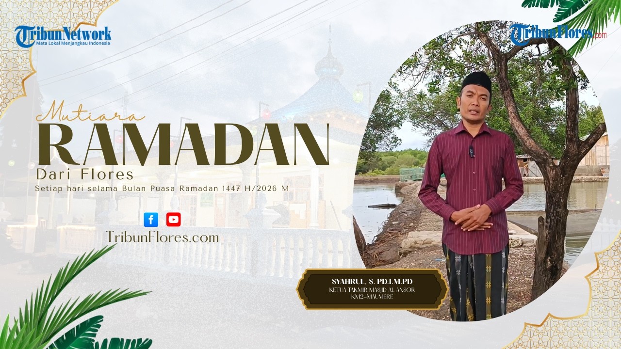 Mutiara Ramadan dari Flores Rabu 11 Maret 2026, Dahsyatnya Istighfar