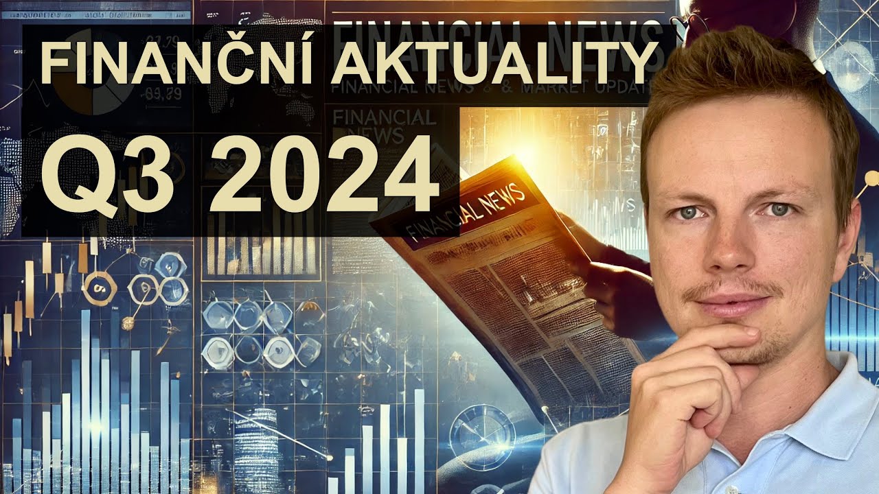Finanční aktuality Q3 2024: Pozitivní růst, první snížení sazeb FEDu a oživení realitního trhu