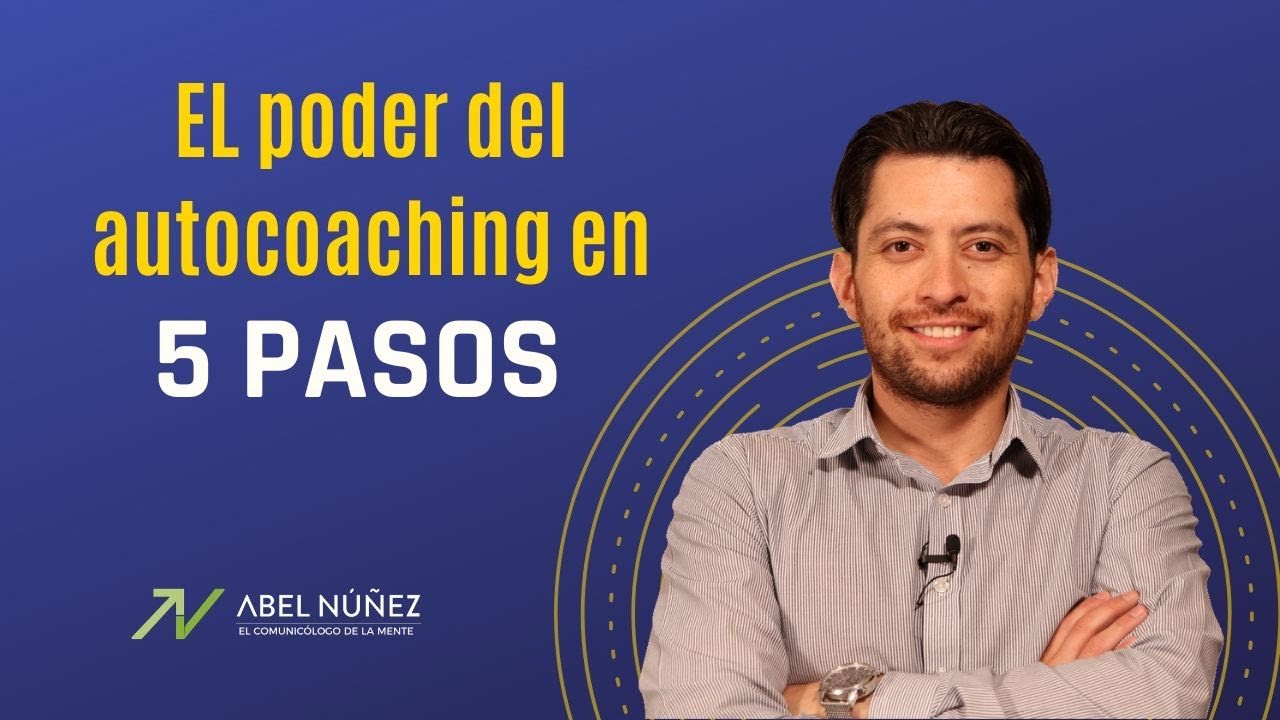 El poder del autocoaching en 5 pasos