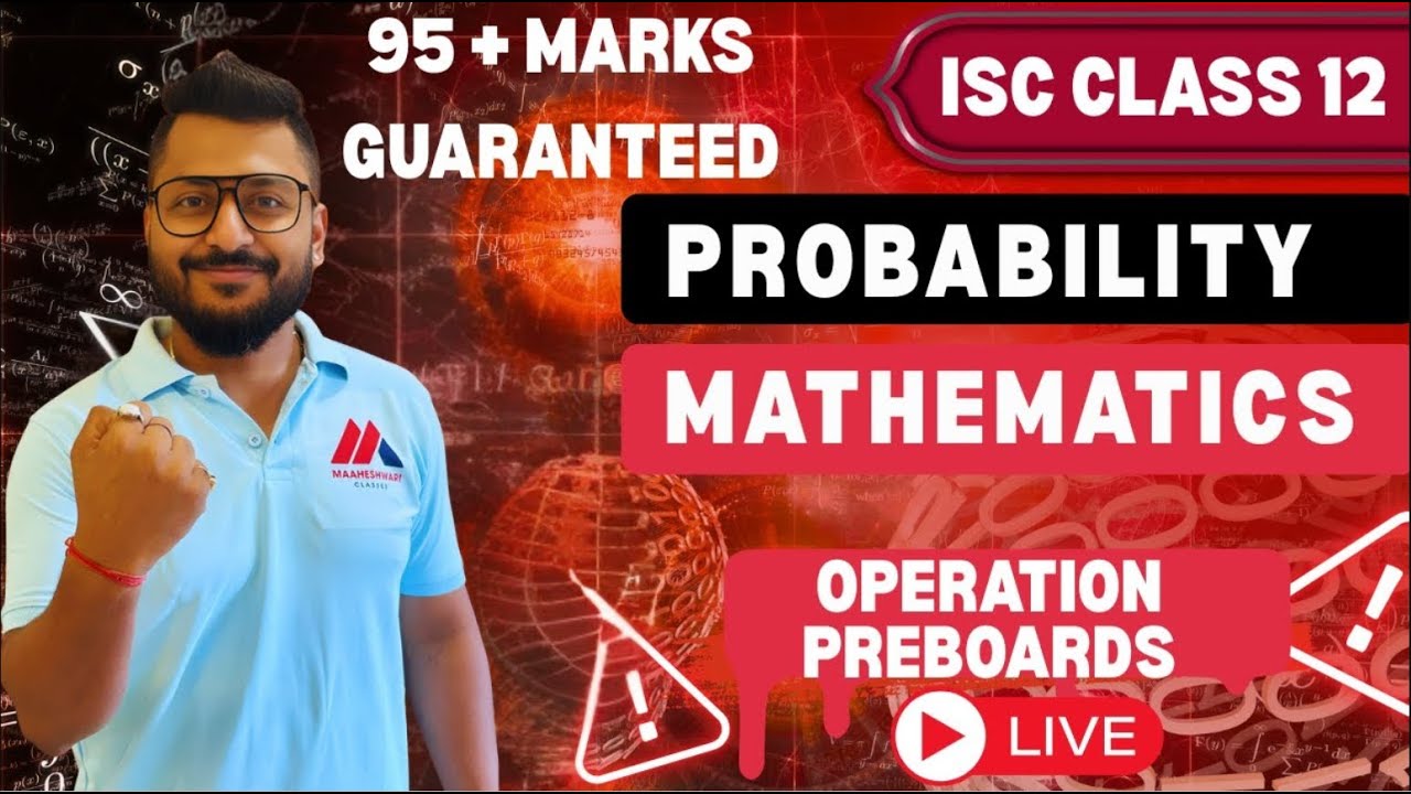 PROBABILITY FINAL ISC CLASS 12 | MISSION PREBOARDS | Yash Maheshwari | YT Live | #yashsirkifauj #isc