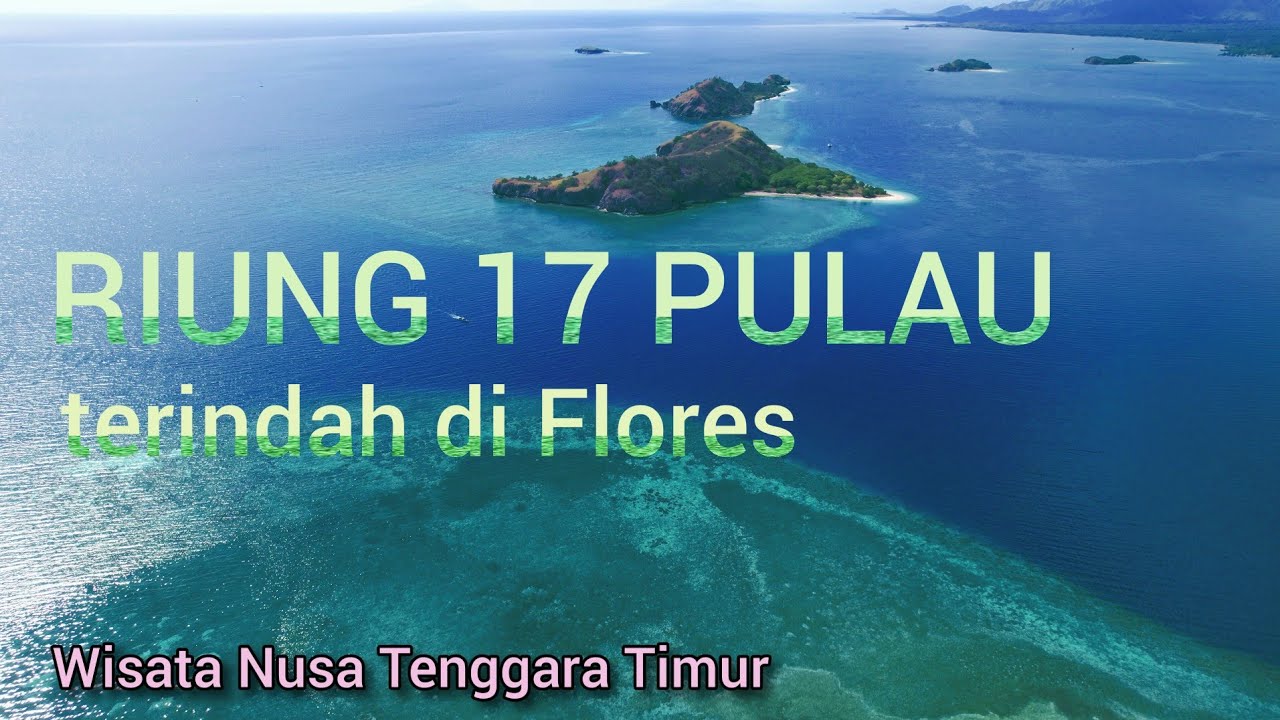 Riung 17 pulau, melihat keindahan jajaran pulau cantik di Flores | video udara Drone 4k