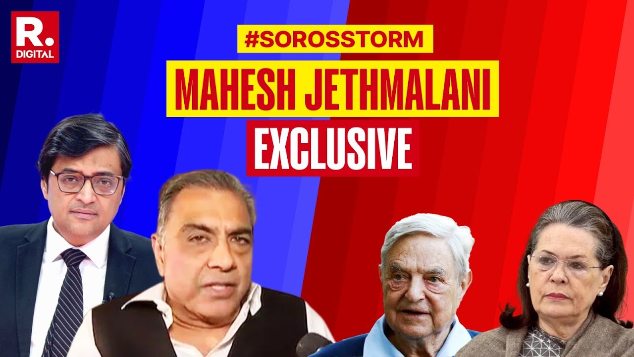 Mahesh Jethmalani Talks To Arnab On Sonia-Soros-Congress Link | Exclusive
