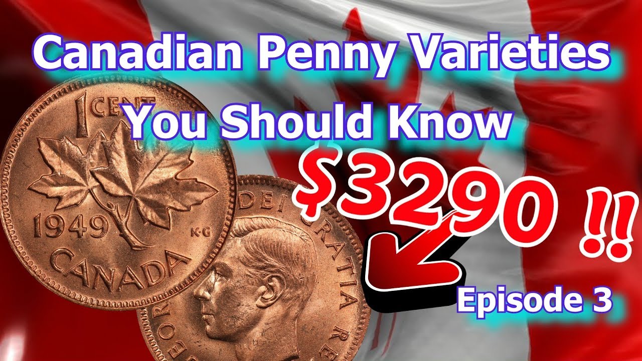 Canadian Penny Varieties You Should Know Ep.3 - 1948, 1949