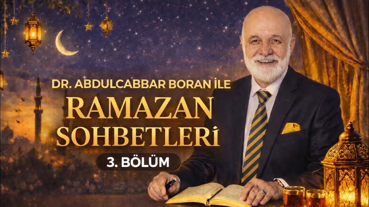 DR.ABDULCABBAR BORAN İLE RAMAZAN SOHBETLERİ (3.BÖLÜM) #keşfet #gündem #ramazan #ramazanayı #oruç 