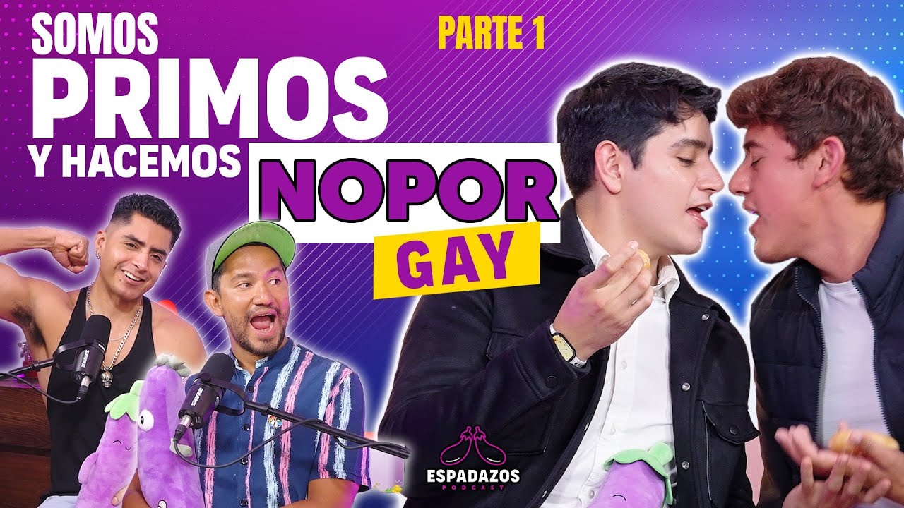 Espadazos Podcast | Somos Primos y Hacemos N0p0r | Los Primos Cristian y Andres | Ep 1 Parte 1
