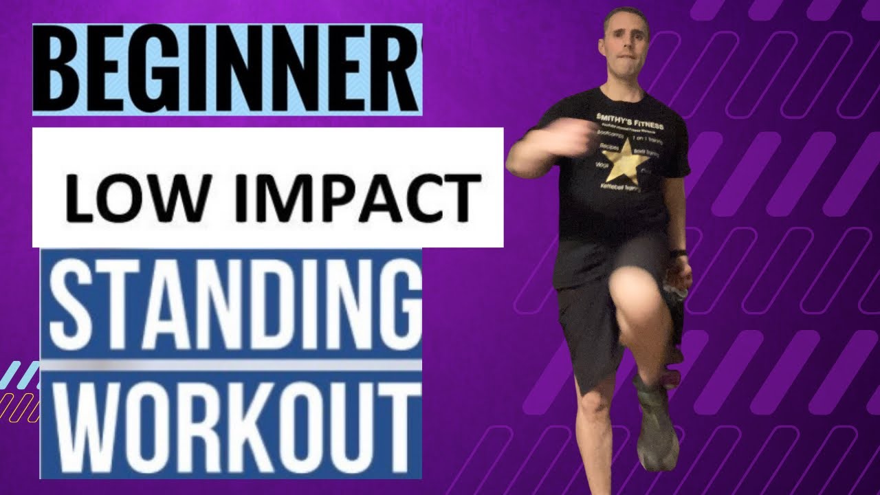 Super Easy Standing Workouts For Complete Beginners 2022 - Smithy's Fitness