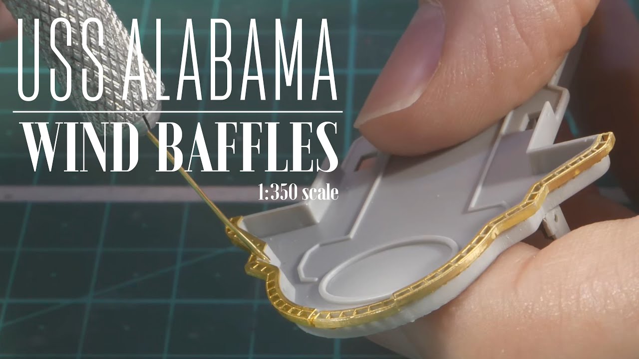 1:350 USS Alabama: Часть 12 — Ветровые заграждения