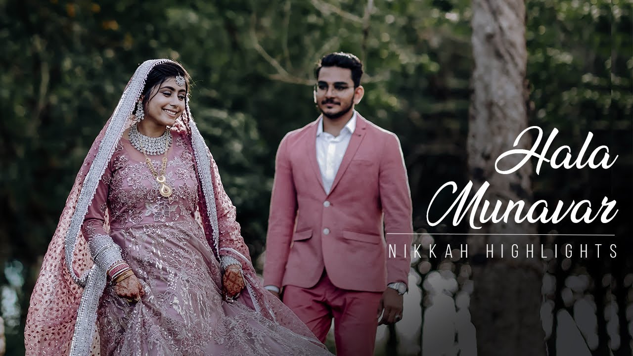 Hala & Munavar | Kerala Muslim Nikah Highlights | #keralawedding