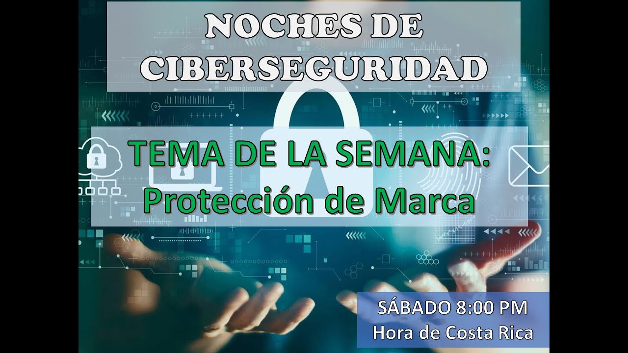 Tema de la semana: Protecci&oacute;n de Marca